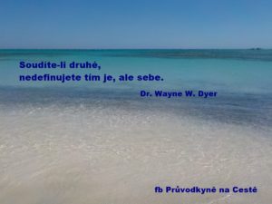 Soudíte-li druhé - Wayne Dyer